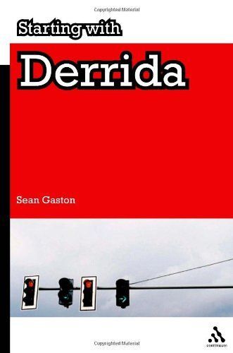 Starting With Derrida