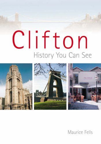 Clifton: A History You Can See