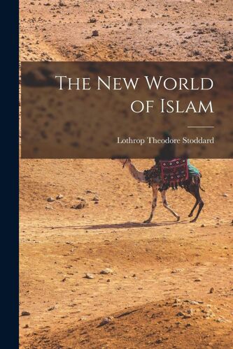 The New World Of Islam
