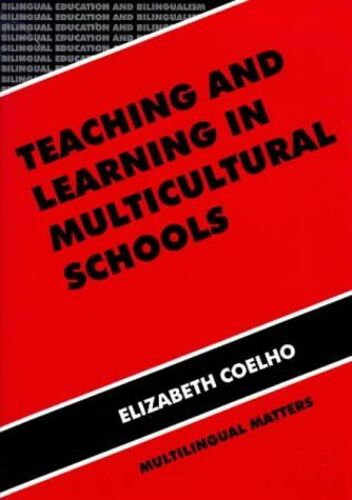 Teaching And Learning In Multicultural Schools