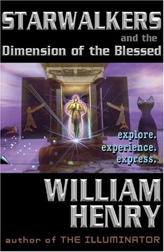 Starwalkers And The Dimension Of The Blessed