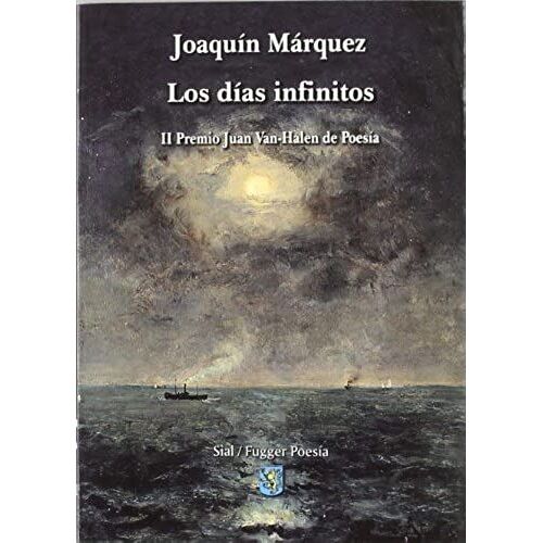 Márquez Ruiz, J: Días Infinitos