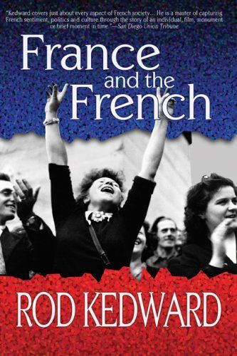 France And The French: A Modern History