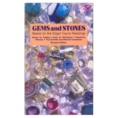 Gems And Stones : Based On The Edgar Cayce Readings
