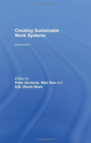 Creating Sustainable Work Systems