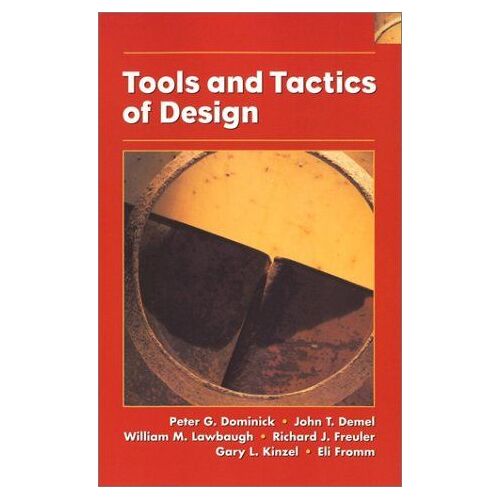 Tools And Tactics Of Design