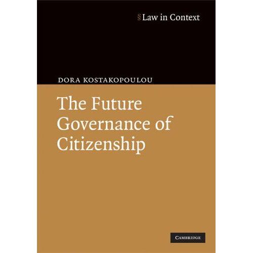 The Future Governance Of Citizenship