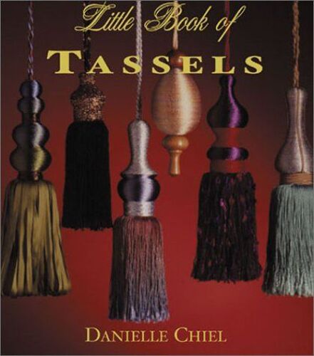The Little Book Of Tassels