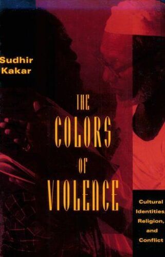 Kakar, S: The Colors Of Violence