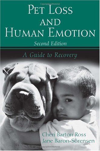 Pet Loss And Human Emotion, Second Edition