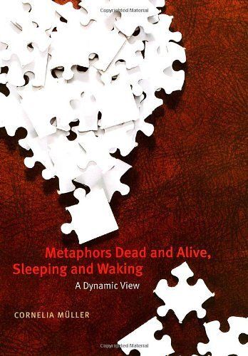 Metaphors Dead And Alive, Sleeping And Waking: A Dynamic View