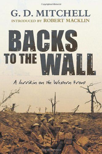Backs To The Wall: A Larrikin On The Western Front