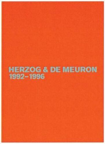 Herzog Und De Meuron. Das Gesamtwerk 3: 1992 - 1996