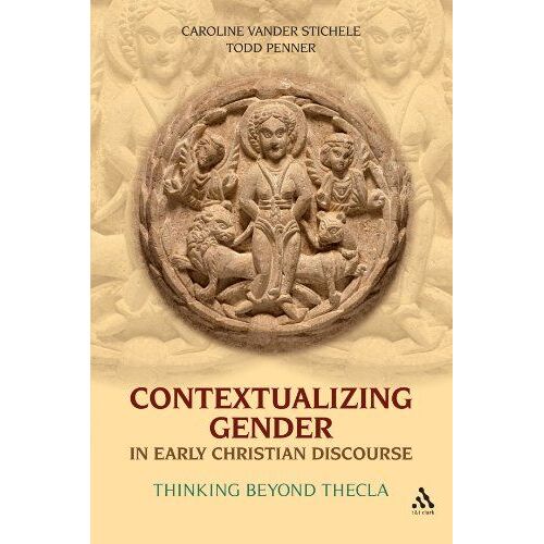 Contextualizing Gender In Early Christian Discourse
