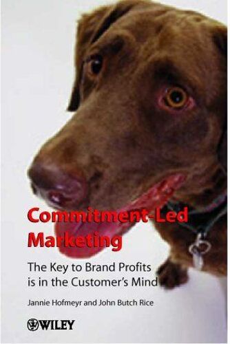 Commitment-Led Marketing