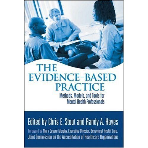 The Evidence-Based Practice