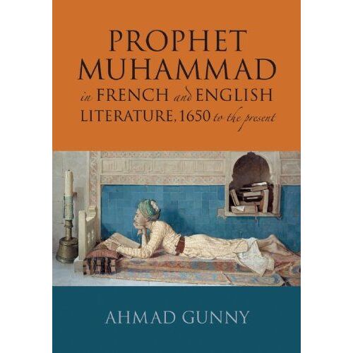 The Prophet Muhammad In French And English Literature