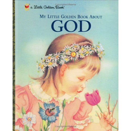 My Little Golden Book About God