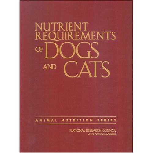 Nutrient Requirements Of Dogs And Cats
