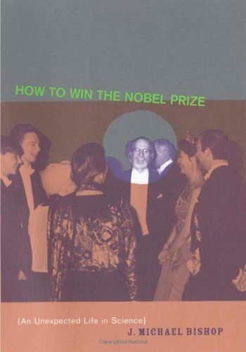How To Win The Nobel Prize