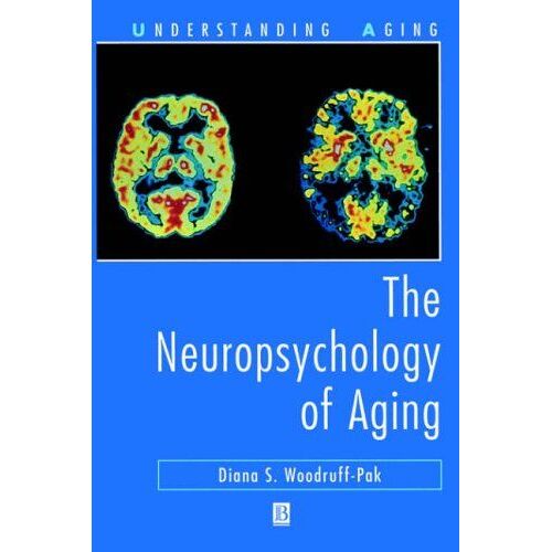 The Neuropsychology Of Aging