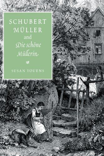 Schubert, Muller, And Die Schone Mullerin