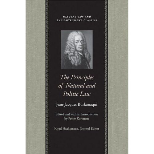 The Principles Of Natural And Politic Law