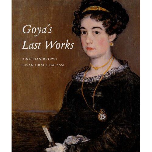 Goya's Last Works