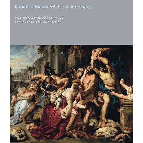 Rubens's Massacre Of The Innocents In The Thomson Collection At The Art Gallery Of Ontario