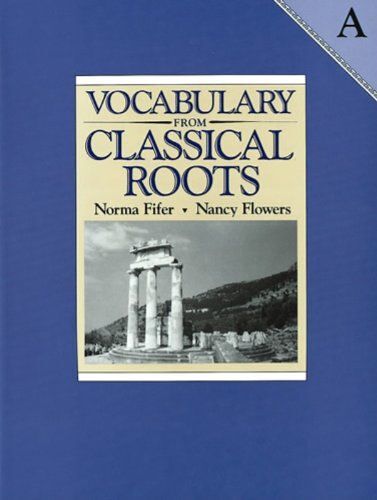 Vocabulary From Classical Roots - A