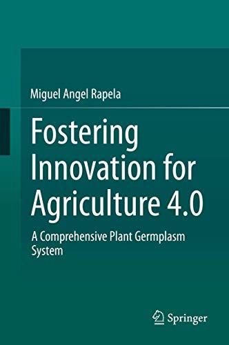 Fostering Innovation For Agriculture 4.0