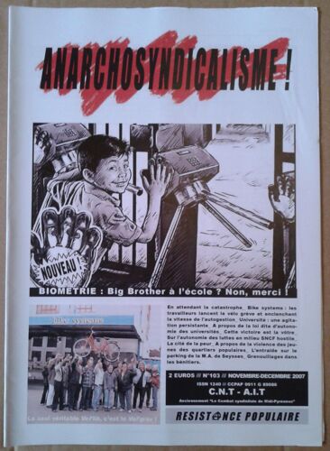 Anarchosyndicalisme ! N° 103 Novembre - Décembre 2007 Biométrie - Big Brother À L'école Non Merci