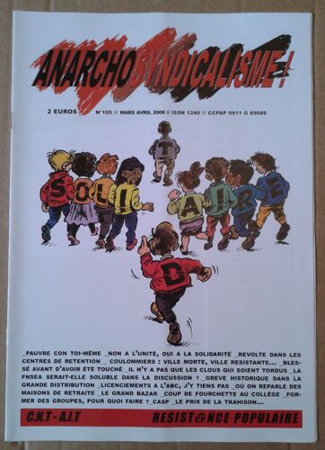 Anarchosyndicalisme ! N° 105 Mars - Avril 2008 Solidaires