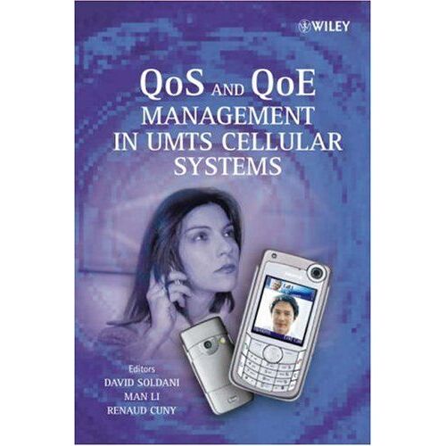Qos And Qoe Management In Umts Cellular Systems