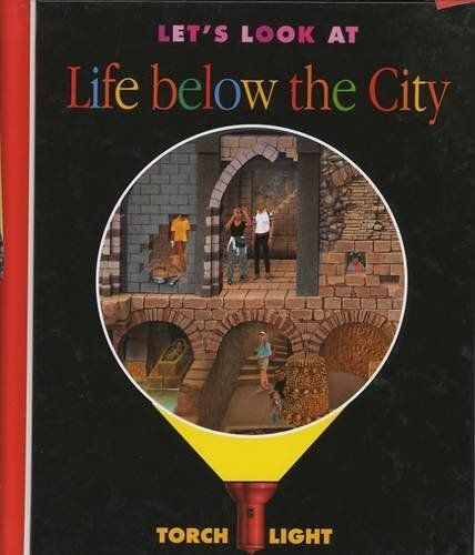 Let's Look At Life Below The City