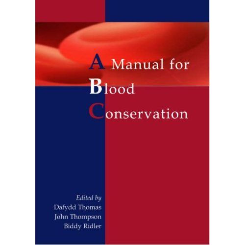 The Manual For Blood Conservation