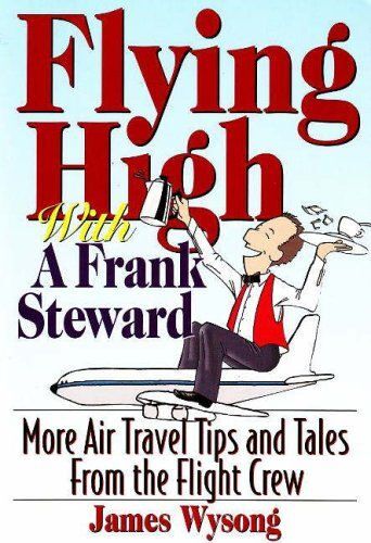 Flying High With A Frank Steward