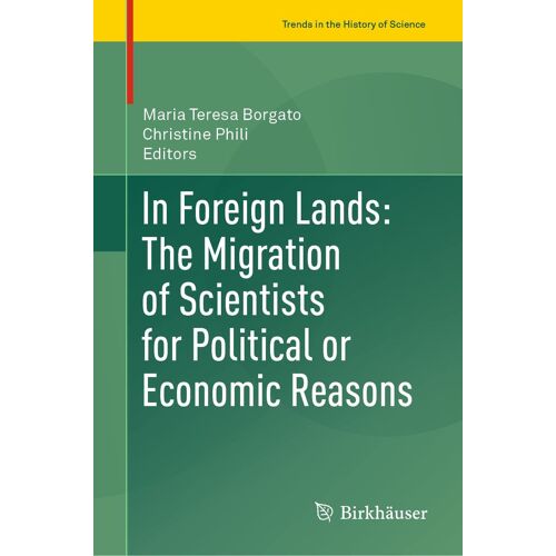 In Foreign Lands: The Migration Of Scientists For Political Or Economic Reasons