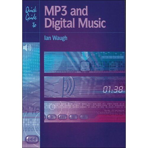 Quick Guide To Mp3 And Digital Music