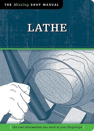 Missing Shop Manual Lathe