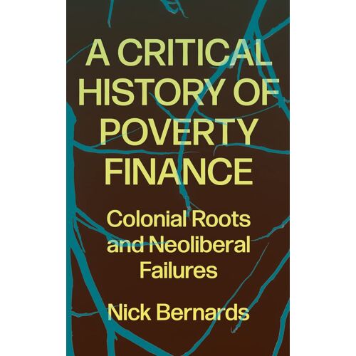 A Critical History Of Poverty Finance