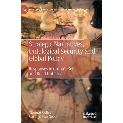 Strategic Narratives, Ontological Security And Global Policy