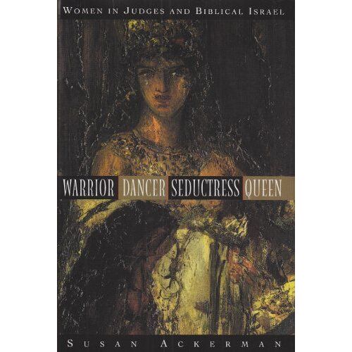 Warrior, Dancer, Seductress, Queen