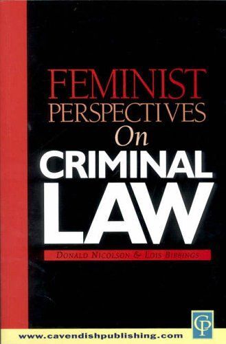 Feminist Perspectives On Criminal Law