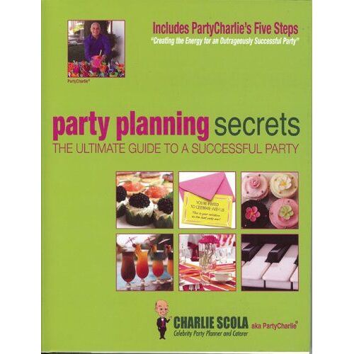 Scola, C: Party Planning Secrets
