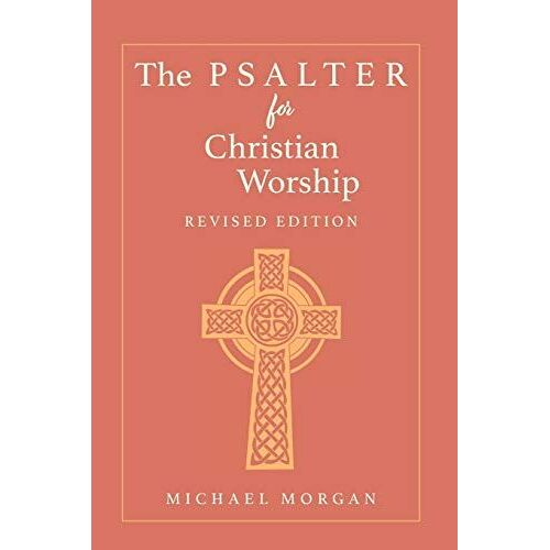 The Psalter For Christian Worship, Rev. Ed.