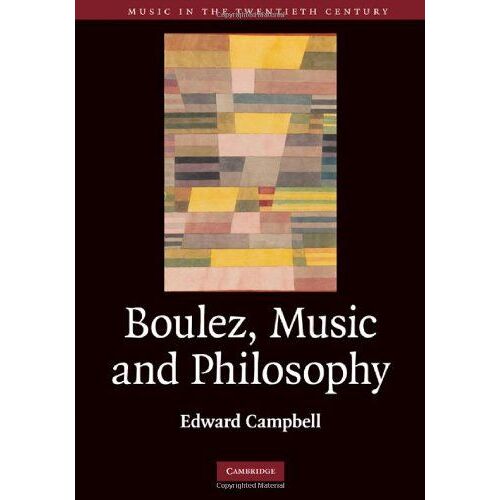Boulez, Music And Philosophy