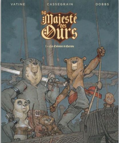 Sa Majesté Des Ours - Tome 01 - Canal Bd