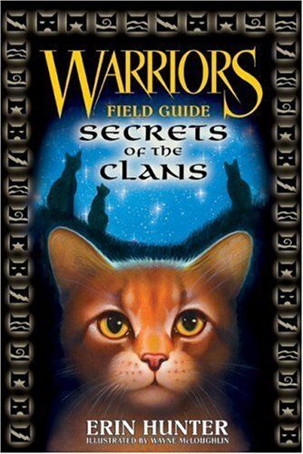 Warriors: Secrets Of The Clans