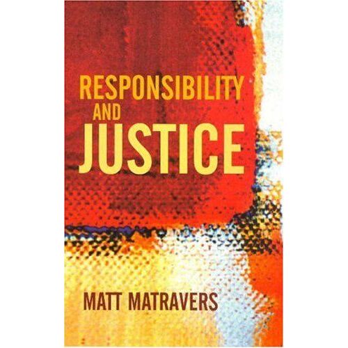 Responsibility And Justice